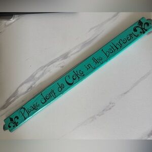 Please don’t do c*ke in the bathroom bathroom sign